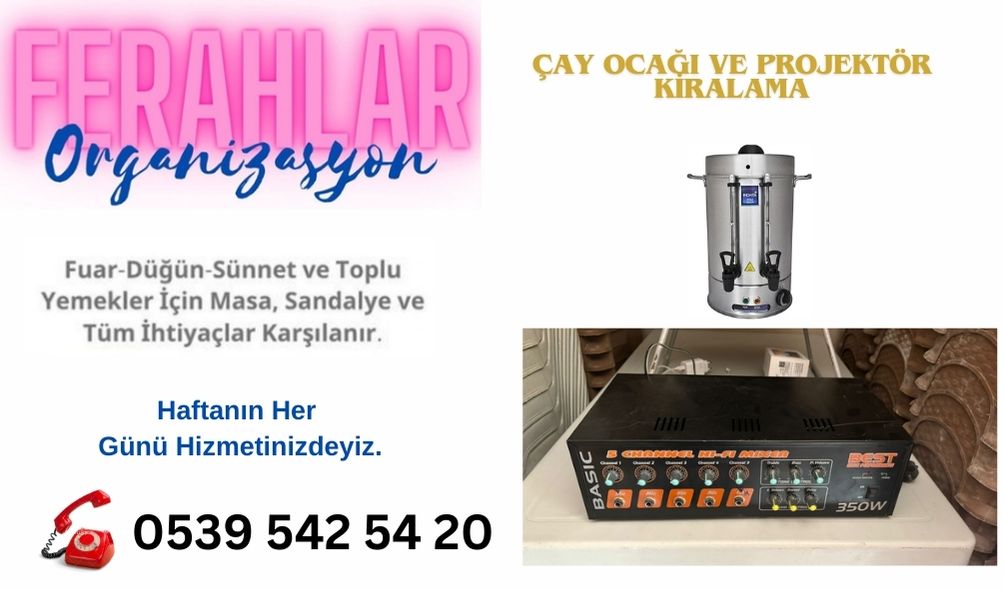 Meram Çay Ocağı ve Projektör Kiralama